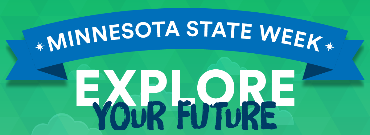 Minnesota State Week - Explore Your Future