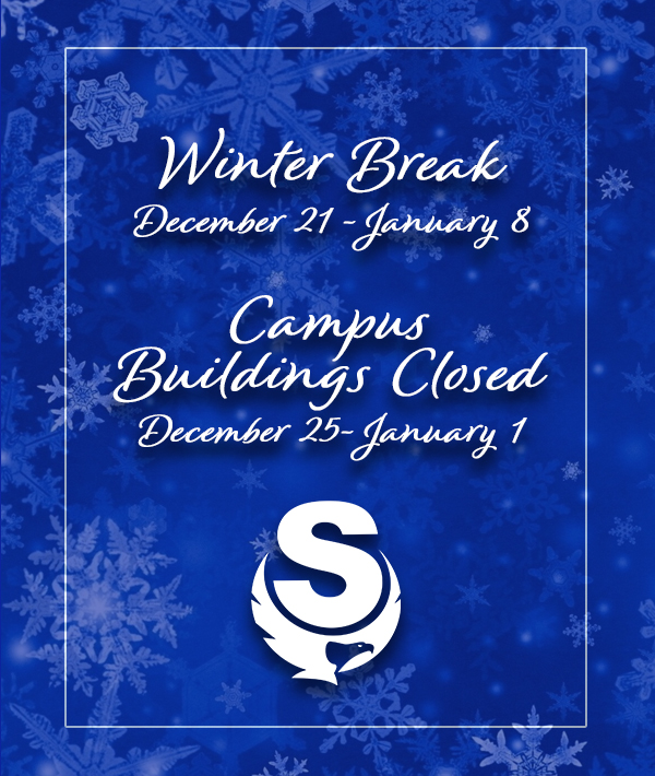 Winter Break Dec. 21-Jan. 8, Campus Buildings Closed Dec. 25-Jan. 1